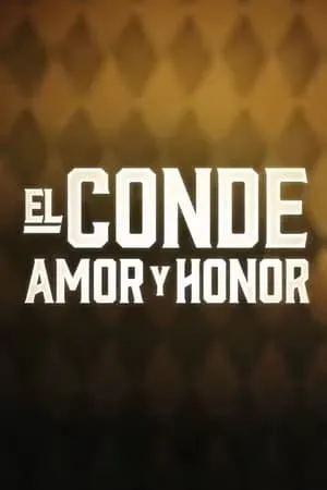 El Conde: Amor y Honor portada