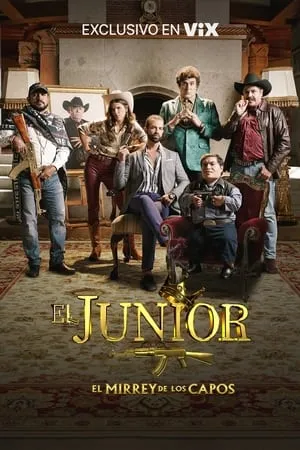 El Junior: El Mirrey de los Capos portada