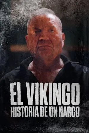 El Vikingo: Historia de un narco portada