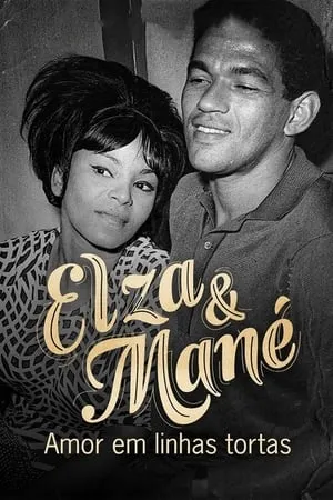 Elza & Mané: Amor em Linhas Tortas portada