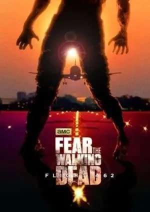 Fear the Walking Dead: Flight 462 portada