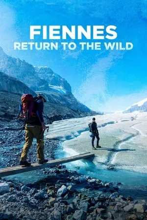 Fiennes: Return to the Wild portada