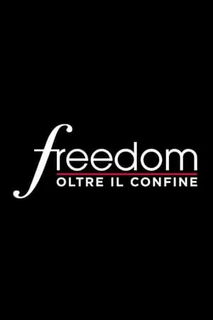 Freedom - Oltre il confine portada