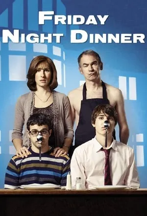 Friday Night Dinner portada