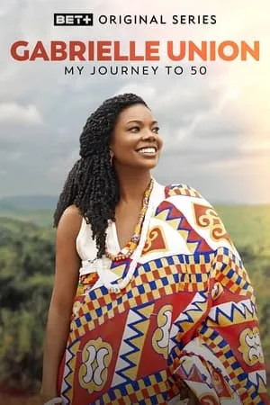 Gabrielle Union: My Journey to 50 portada