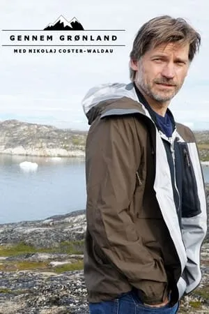 Gennem Grønland med Nikolaj Coster-Waldau portada