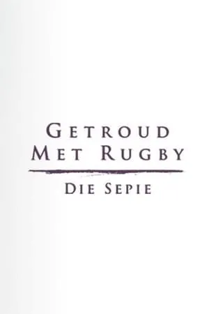 Getroud met Rugby: Die Sepie portada