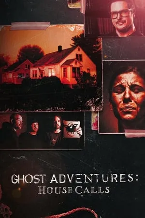 Ghost Adventures: House Calls portada