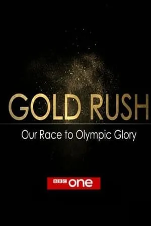 Gold Rush: Our Race to Olympic Glory portada