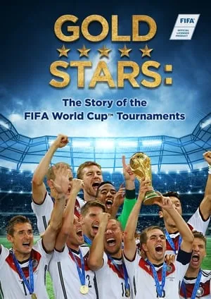 Gold Stars: The Story of the FIFA World Cup Tournaments portada