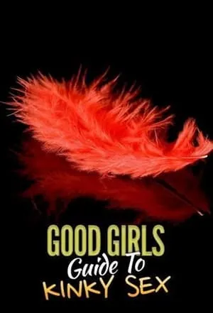 Good Girls' Guide to Kinky Sex portada