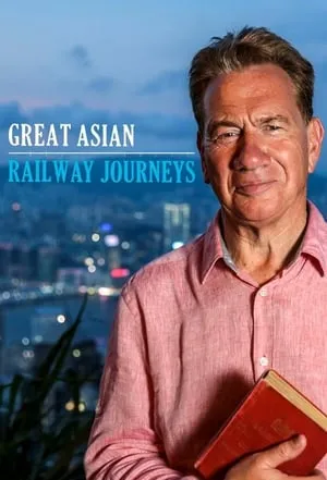 Great Asian Railway Journeys portada