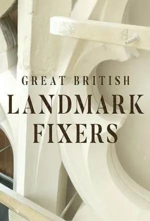 Great British Landmark Fixers portada