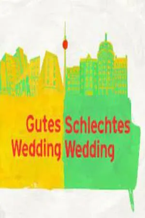 Gutes Wedding, schlechtes Wedding portada