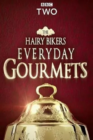 Hairy Bikers Everyday Gourmets portada