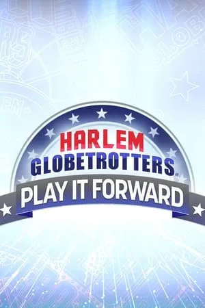 Harlem Globetrotters: Play It Forward portada