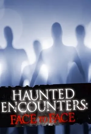 Haunted Encounters: Face to Face portada