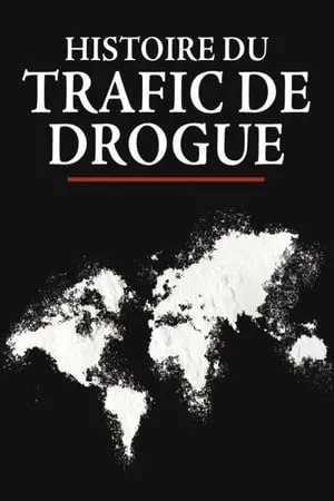 Histoire du trafic de drogue portada