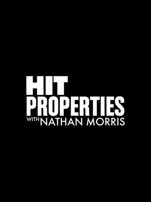 Hit Properties with Nathan Morris portada