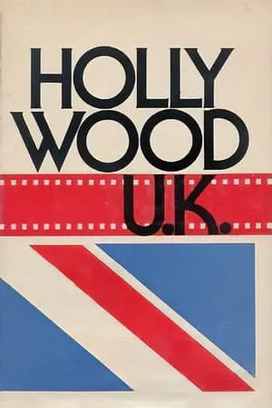 Hollywood U.K.: British Cinema in the Sixties portada