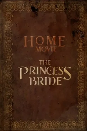 Home Movie: The Princess Bride portada