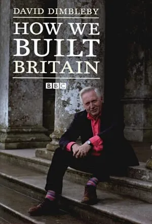 How We Built Britain portada