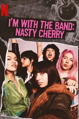 I'm with the Band: Nasty Cherry portada