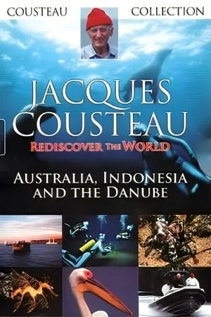 Jacques Cousteau: Rediscover the World II | Australia, Indonesia and the Danube portada