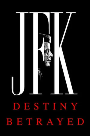 JFK: Destiny Betrayed portada