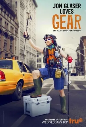 Jon Glaser Loves Gear portada