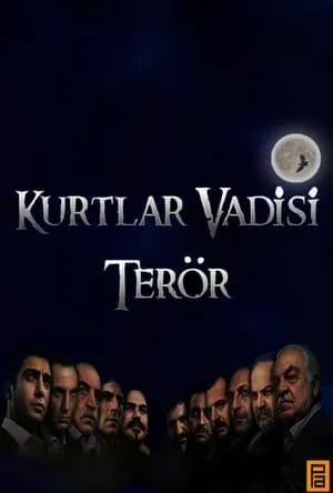 Kurtlar Vadisi: Terör portada