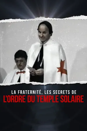 La fraternité : les secrets de l'Ordre du Temple solaire portada