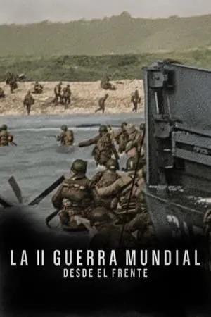 La II Guerra Mundial: Desde el frente portada