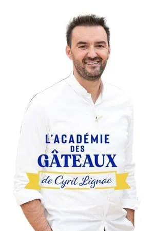 L'académie des gâteaux de Cyril Lignac portada