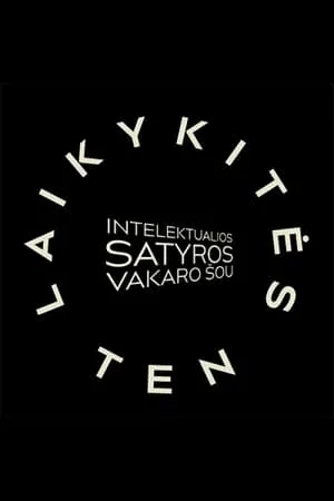 Laikykitės ten - Intelektualios satyros vakaro šou portada