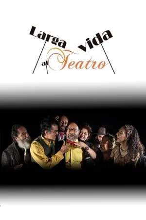 Larga vida al teatro portada