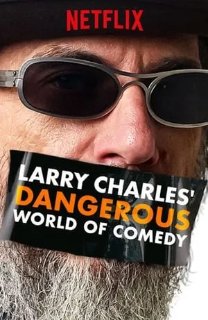 Larry Charles' Dangerous World of Comedy portada