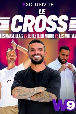 Le Cross : Les Marseillais VS Le Reste du Monde VS Les Motivés portada