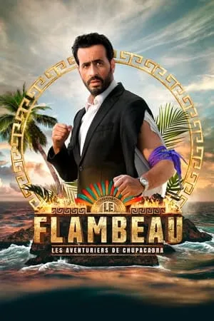 Le Flambeau, les aventuriers de Chupacabra portada