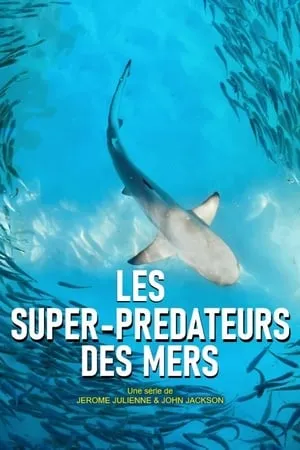 Les super-prédateurs des mers portada