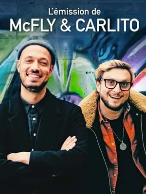 L'Émission de McFly & Carlito portada