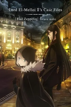 Lord El-Melloi II Sei no Jikenbo: Rail Zeppelin Grace Note portada