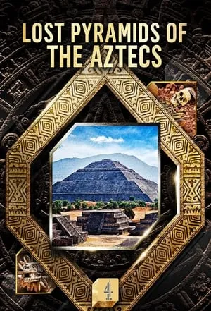 Lost Pyramids of the Aztecs portada