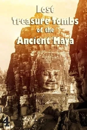 Lost Treasure Tombs of the Ancient Maya portada