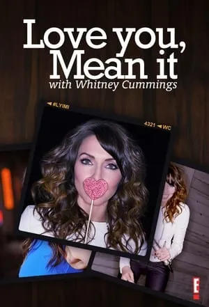 Love You, Mean It with Whitney Cummings portada