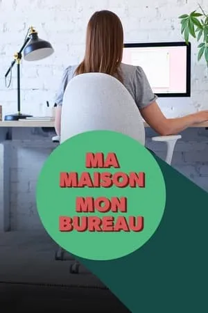 Ma maison : mon bureau portada