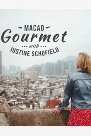 Macao Gourmet With Justine Schofield portada