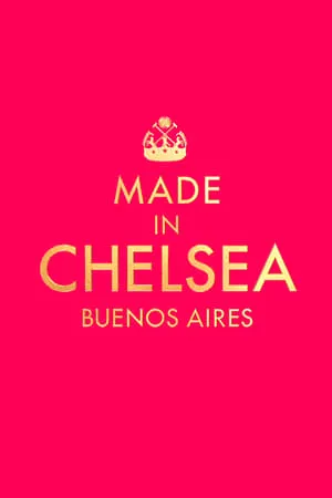 Made in Chelsea: Buenos Aires portada