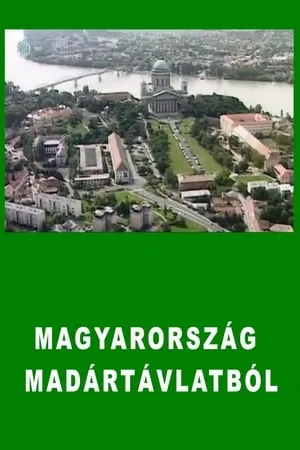 Magyarország madártávlatból portada