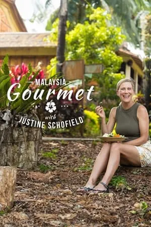 Malaysia Gourmet with Justine Schofield portada